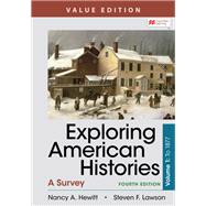 Loose-leaf Version for Exploring American Histories, Value Edition, Volume 1 A Survey 9781319331382