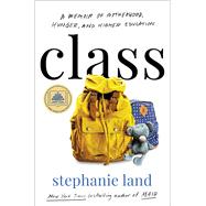 Class A Memoir of Motherhood, Hunger, and Higher Education 9781982151393