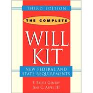 The Complete Will Kit, 3rd Edition 9780471401407