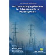 Soft Computing Applications for Advancements in Power Systems 9788770041416