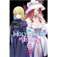 The Holy Grail of Eris, Vol. 10 (manga) 9798855411416