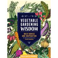 Vegetable Gardening Wisdom 9781635861419