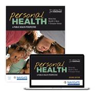 Personal Health: A Public Health Perspective A Public Health Perspective 9781284261431