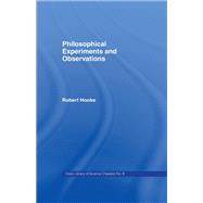 Philosophical Experiments and Observations 9780203041437
