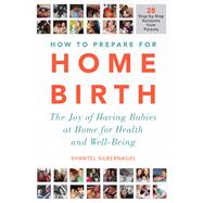 How to Prepare for Home Birth 9781510751439