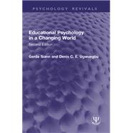 Educational Psychology in a Changing World 9781003501442