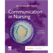 Communication in Nursing, 10th Edition 9780323871457