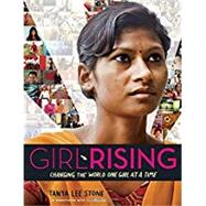 Girl Rising Changing the World One Girl at a Time 9780553511468