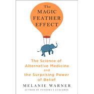 The Magic Feather Effect 9781501121494