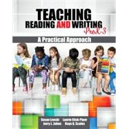 Teaching Reading and Writing PreK-3: A Practical Approach 9781792421495