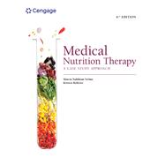 Medical Nutrition Therapy: A Case Study Approach 9780357451496
