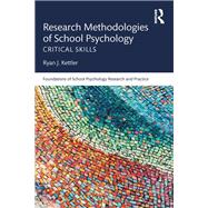 Methodological Foundations of School Psychology Research and Practice 9781138851498