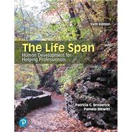 The Life Span: Human Development for Helping Professionals 9780138161507