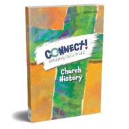 Connect! Church History Student Book 9781641211512
