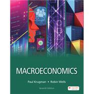 Loose-Leaf Version for Macroeconomics 9781319481513