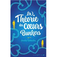 La Théorie des coeurs bunkers 9782017221517