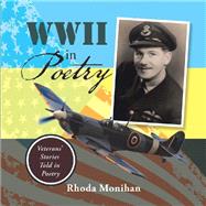 Wwii in Poetry 9781543491531