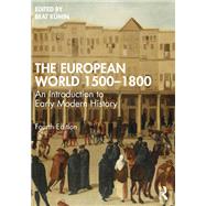 The European World 1500–1800 9780367691554