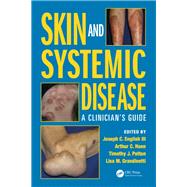 Skin and Systemic Disease: A ClinicianÆs Guide 9781482221589