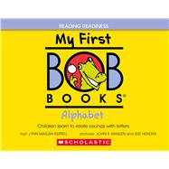 My First Bob Books - Alphabet Hardcover Bind-Up | Phonics, Letter sounds, Ages 3 and up, Pre-K (Reading Readiness) 9781546121589