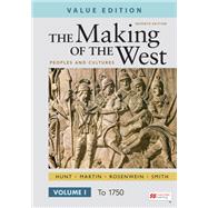 Loose-leaf Version for The Making of the West, Value Edition, Volume 1 Peoples and Cultures 9781319331597