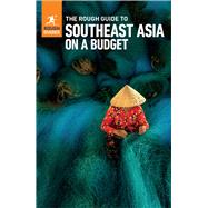 The Rough Guide to Southeast Asia on a Budget: Travel Guide eBook 9781835291603