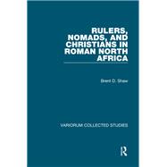 Rulers, Nomads, and Christians in Roman North Africa 9781040231609
