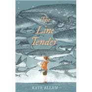 The Line Tender 9780735231610