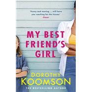 My Best Friend's Girl 9781472261625