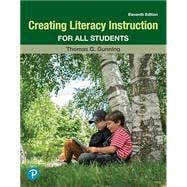 Creating Literacy Instruction for All Students 9780138161637