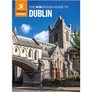 The Mini Rough Guide to Dublin: Travel Guide eBook 9781835291641