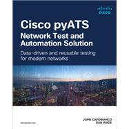 Cisco pyATS — Network Test and Automation Solution 9780138031671