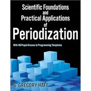 Scientific Foundations and Practical Applications of Periodization 9781492561675