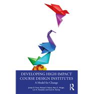 Developing High-Impact Course Design Institutes 9781032581682