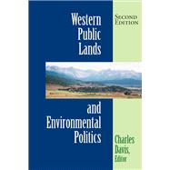 Western Public Lands And Environmental Politics 9780429971686
