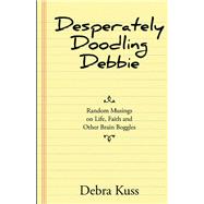 Desperately Doodling Debbie 9781973621690