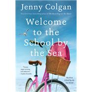 Welcome to the School by the Sea 9780063141711