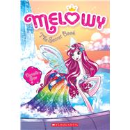 The Secret Book (Melowy #6) 9781338281712