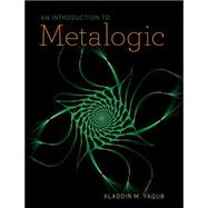 An Introduction to Metalogic 9781554811717