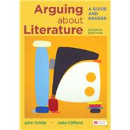 Arguing About Literature A Guide and Reader 9781319331719
