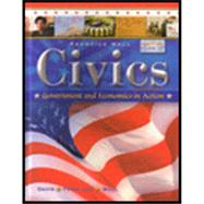 Civics: Government And Economics In Action Student Edition 2009 9780133651720