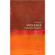 Violence: A Very Short Introduction 9780198831730