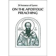 On the Apostolic Preaching 9780881411744