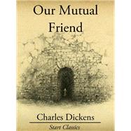 Our Mutual Friend 9781529011746