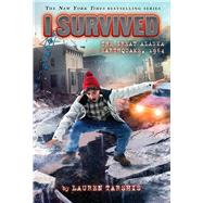 I Survived the Great Alaska Earthquake, 1964 (I Survived #23) 9781338891799