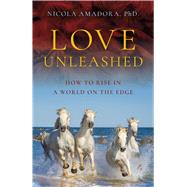 Love Unleashed 9781803411804
