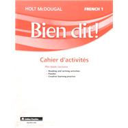 Bien Dit! Reading and Writing Activities Workbook, Level 1a/1b/1 9780547951805