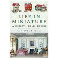 Life in Miniature 9781526751812