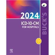 Buck's 2024 ICD-10-CM for Hospitals 9780443111815