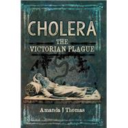 Cholera 9781526781819